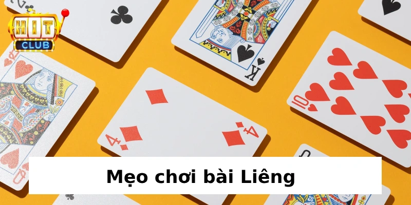 mẹo đánh bài liêng